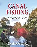 Canal Fishing A Practical Guide English Edition