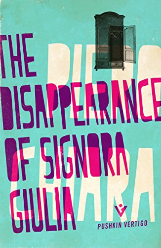 The Disappearance of Signora Giulia (By: Jill Foulston,Piero Chiara) cover