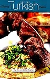 A Taste Of Turkish Cuisine English Edition