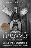 Library Of Souls The Third Novel Of Miss Peregrines Peculiar Children English Edition