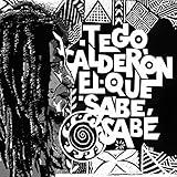 El Que Sabe, Sabe