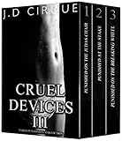 Cruel Devices 3 Forbidden Punishment Collection Extreme Dark Defloration Bondage