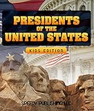 Presidents Of The United States Kids Edition English Edition