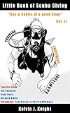 Little Book Of Scuba Diving Vol Iitips Habits Of A Good Diver Tips Habits Of A Good Diver 2 English Edition