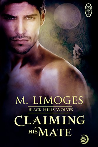 Claiming His Mate (By: M. Limoges) cover