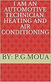 I Am An Automotive Technician Heating And Air Conditioning