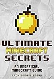 Minecraft Handbook Ultimate Minecraft Secrets An Unofficial Guide To Minecraft Secrets Tips Tricks And Hints That You May Not Know Ultimate Minecraft Guide Books Book 1 English Edition