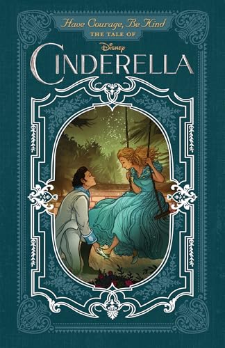 Have Courage, Be Kind: The Tale of Cinderella book cover