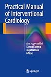 Practical Manual Of Interventional Cardiology English Edition