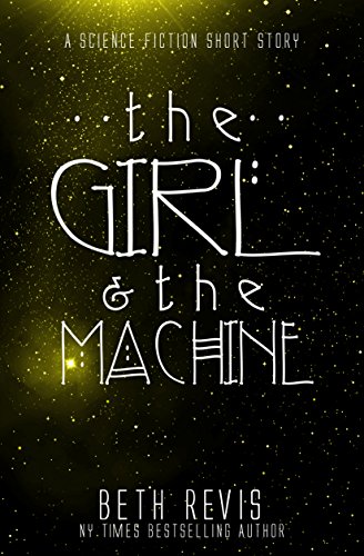 The Girl & the Machine book cover