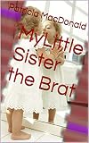 Mylittle Sister The Brat English Edition