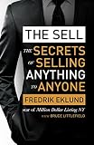 The Sell The Secrets Of Selling Anything To Anyone English Edition
