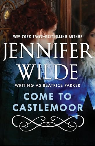 Come to Castlemoor (As: Beatrice Parker) cover