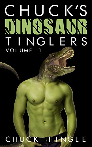 Chuck's Dinosaur Tinglers: Volume 1 book cover