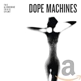 Dope Machines (2015)
