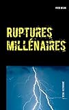 Ruptures Millnaires Soustitre