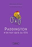 Paddington Nen Fait Qu Sa Tte