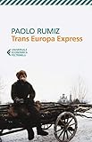Trans Europa Express Italian Edition