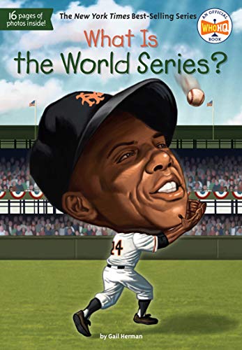 What Is the World Series? (By: Gail Herman,Scott Anderson) cover