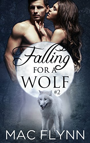 Falling For A Wolf: Part 2 book cover