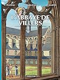 L Abbaye De Villers Les Voyages De Jhen
