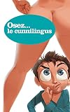Osez Le Cunnilingus
