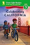 Celebrating California 50 States To Celebrate Green Light Readers Level 3 English Edition