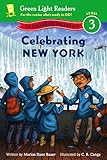 Celebrating New York 50 States To Celebrate Green Light Readers Level 3 English Edition