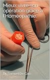 Mieux Vivre Son Op%C3%A9ration Gr%C3%A2ce %C3%A0 L'hom%C3%A9opathie.