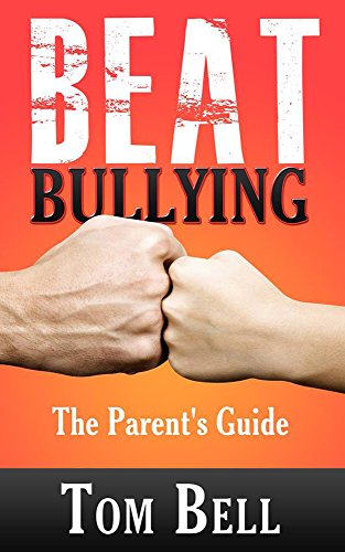 Beat Bullying - The Parent's Guide cover