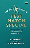 The Wit And Wisdom Of Test Match Special English Edition