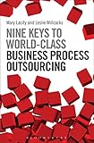 Nine Keys To Worldclass Business Process Outsourcing