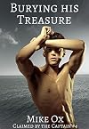 Claimed by the Captain #4: Burying His Treasure