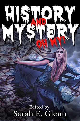 History and Mystery, Oh My! book cover