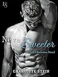 Never Sweeter