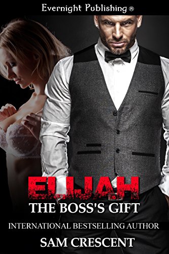 Elijah: The Boss's Gift book cover