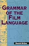 Grammar Of The Film Language English Edition