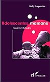Adolescentes Mamans Histoire Et Actualit