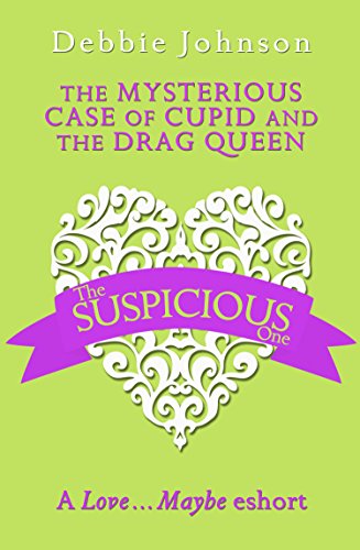 The Mysterious Case of Cupid and the Drag Queen book cover