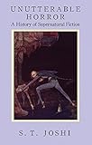 Unutterable Horror A History Of Supernatural Fiction English Edition