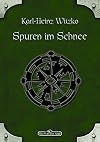 DSA 20: Spuren im Schnee: Das Schwarze Auge Roman Nr. 20
