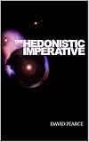 The Hedonistic Imperative English Edition