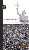 Place De La R%C3%A9publique   Pour Une Spiritualit%C3%A9 La%C3%AFque