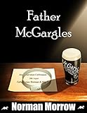 Father Mcgargles The Conquest Of Father Brennan Irish Comedy Father Brennan Series English Edition