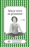 Mieux Vivre Sa Grossesse 25 Trucs Et Astuces De Grandmre