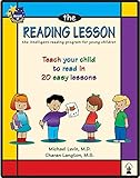 The Reading Lesson Teach Your Child To Read In 20 Easy Lessons English Edition