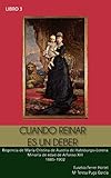 Cuando Reinar Es Un Deber Regencia De Mara Cristina De Austria De Habsburgolorena Minora De Edad De Alfonso Xiii 18851902 Biografas Histricas N 3 Spanish Edition