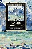 The Cambridge Companion To To The Lighthouse Cambridge Companions To Literature English Edition