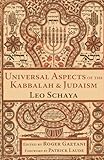 Universal Aspects Of The Kabbalah And Judaism English Edition