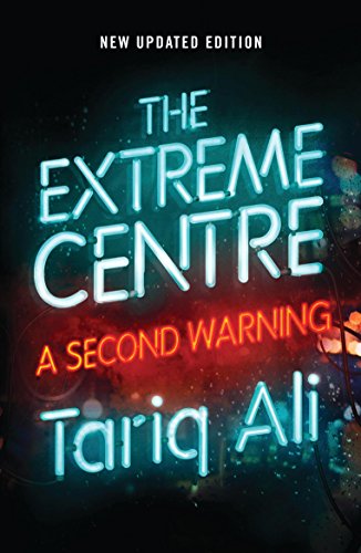 The Extreme Centre: A Warning book cover